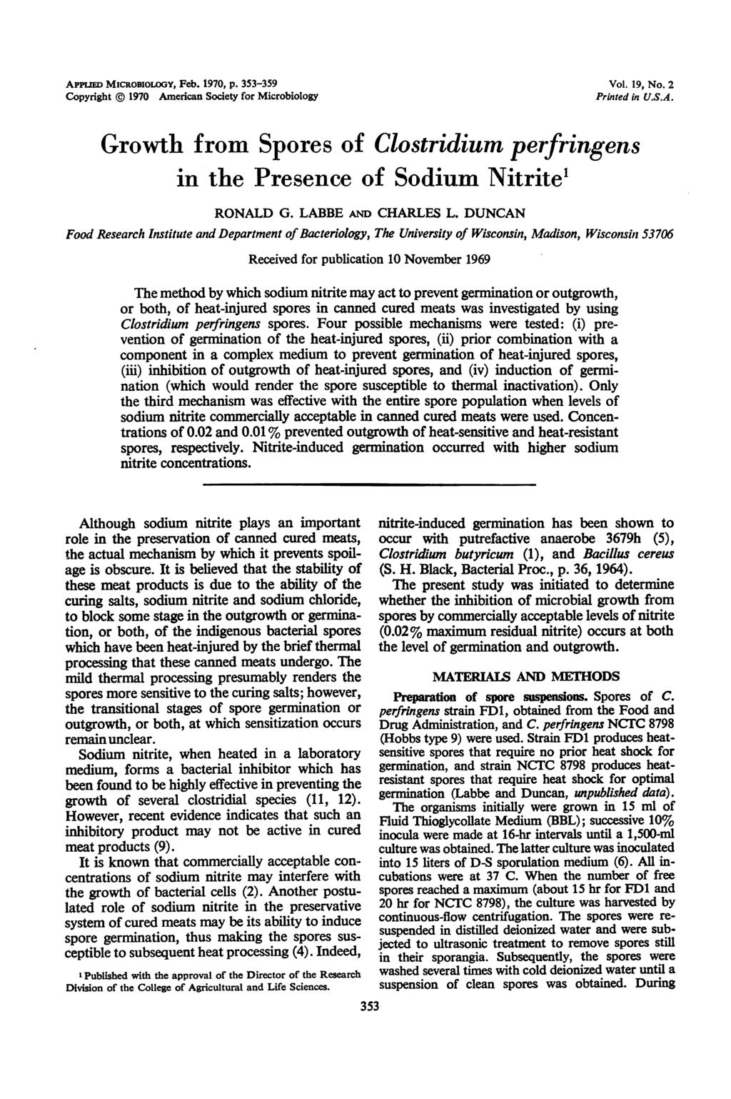 APpuE MicRoBioLOGY, Feb. 1970, p. 353-359 Copyright 1970 American Society for Microbiology Vol. 19, No. 2 Printed in U.S.A. Growth from Spores of Clostridium perfringens in the Presence of Sodium Nitrite' RONALD G.