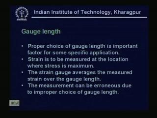 (Refer Slide Time: 31:18) Now, gauge length, the proper choice of the gauge length is important factor