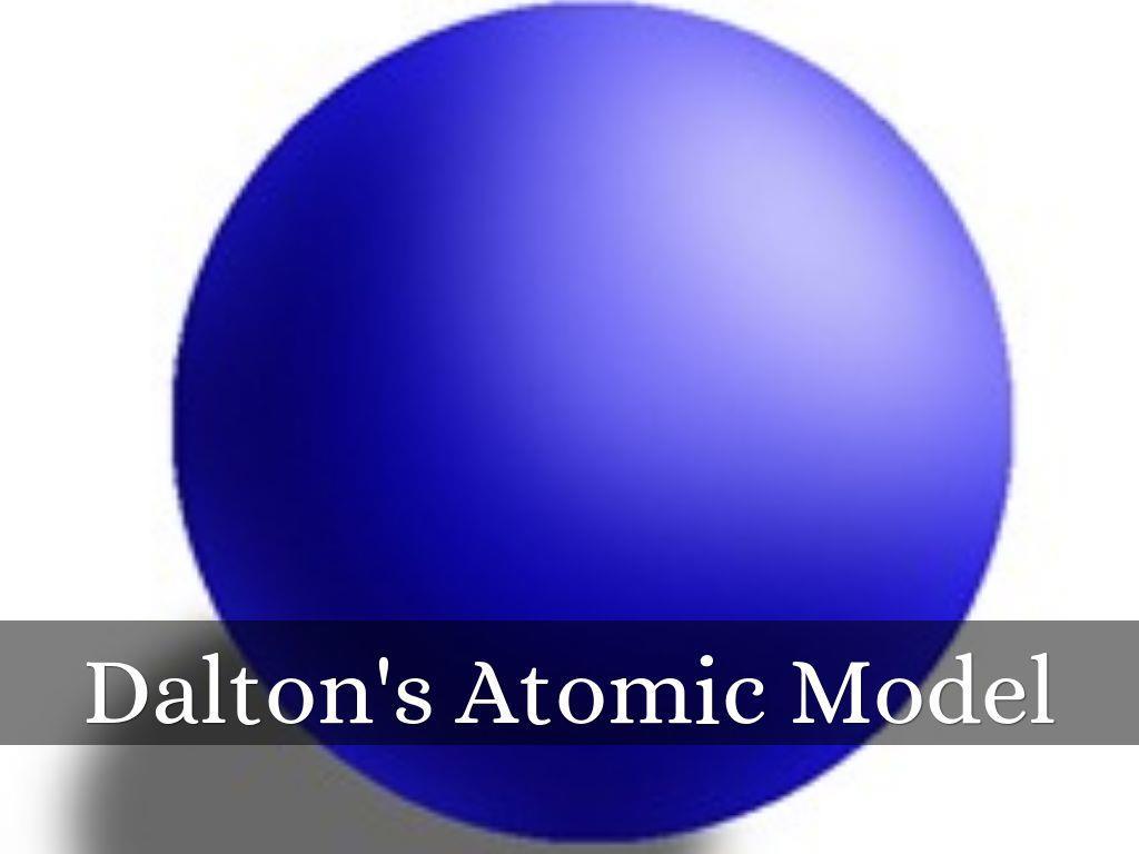 John Dalton Dalton s atomic theory is also