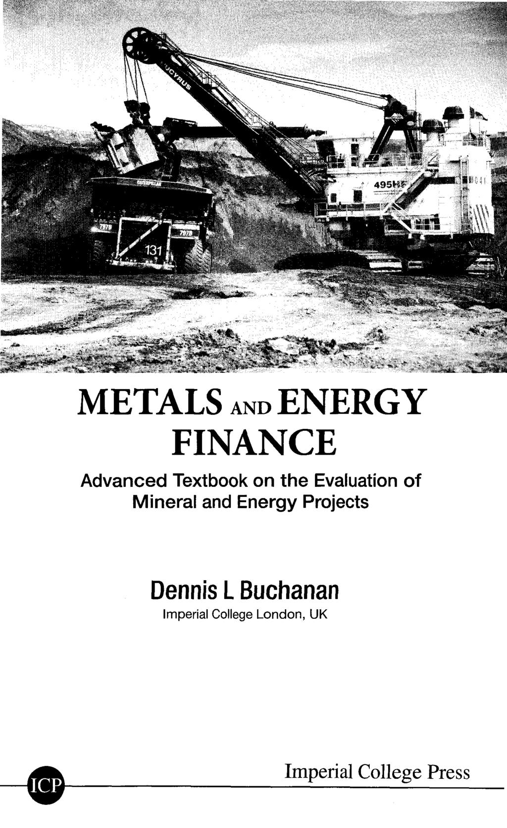 METALS AND ENERGY FINANCE Advanced Textbook on the Evaluation of