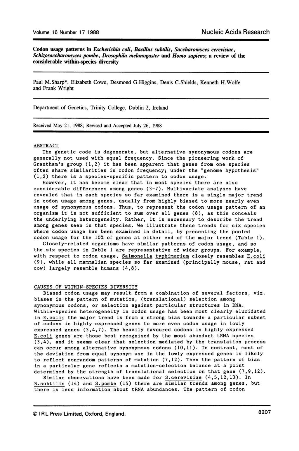 Volume 16 Number 17 1988 Nucleic Acids Research Codon usage patterns in Escherichia coli, Bacillus subtilis, Saccharomyces cerevisiae, Schizosaccharomyces pombe, Drosophila melanogaster and Homo