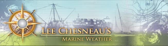 Developing Marine Weather Self Reliance Lee S Chesneau Lee Chesneau s Marine Weather lee@chesneaumarineweather.com www.weatherbylee.
