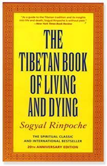 Tibetan Book of Living and Dying The Tibetan Book of Living and Dying by Sogyal Rinpoche discusses the