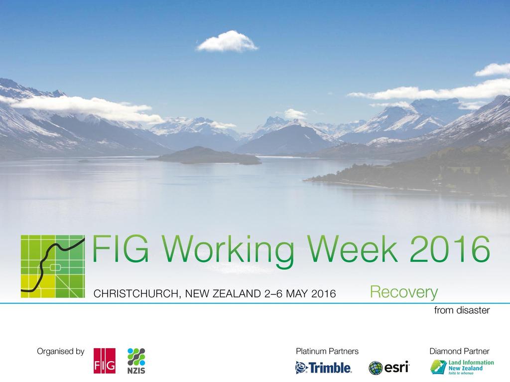 Integrating Geographic Information System and Presented at the FIG Working Week 2016, May 2-6, 2016 in Christchurch, New Zealand TS02H - Mass Appraisal & Real Estate