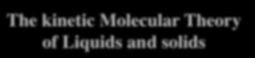 The kinetic Molecular