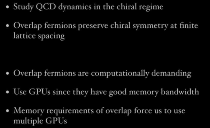 Why overlap fermions on multi-gpus?