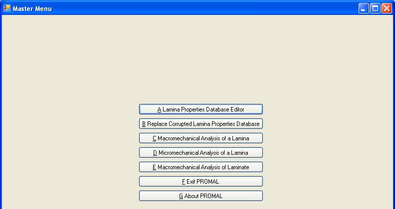 Figure 1. Master menu showing available programs in PROMAL. 4.1 COMMON BUTTONS Some buttons are common in all the five programs.