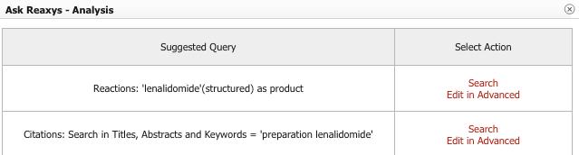 Reaxys has identified a reaction query which is searched by default However, you may choose to perform a