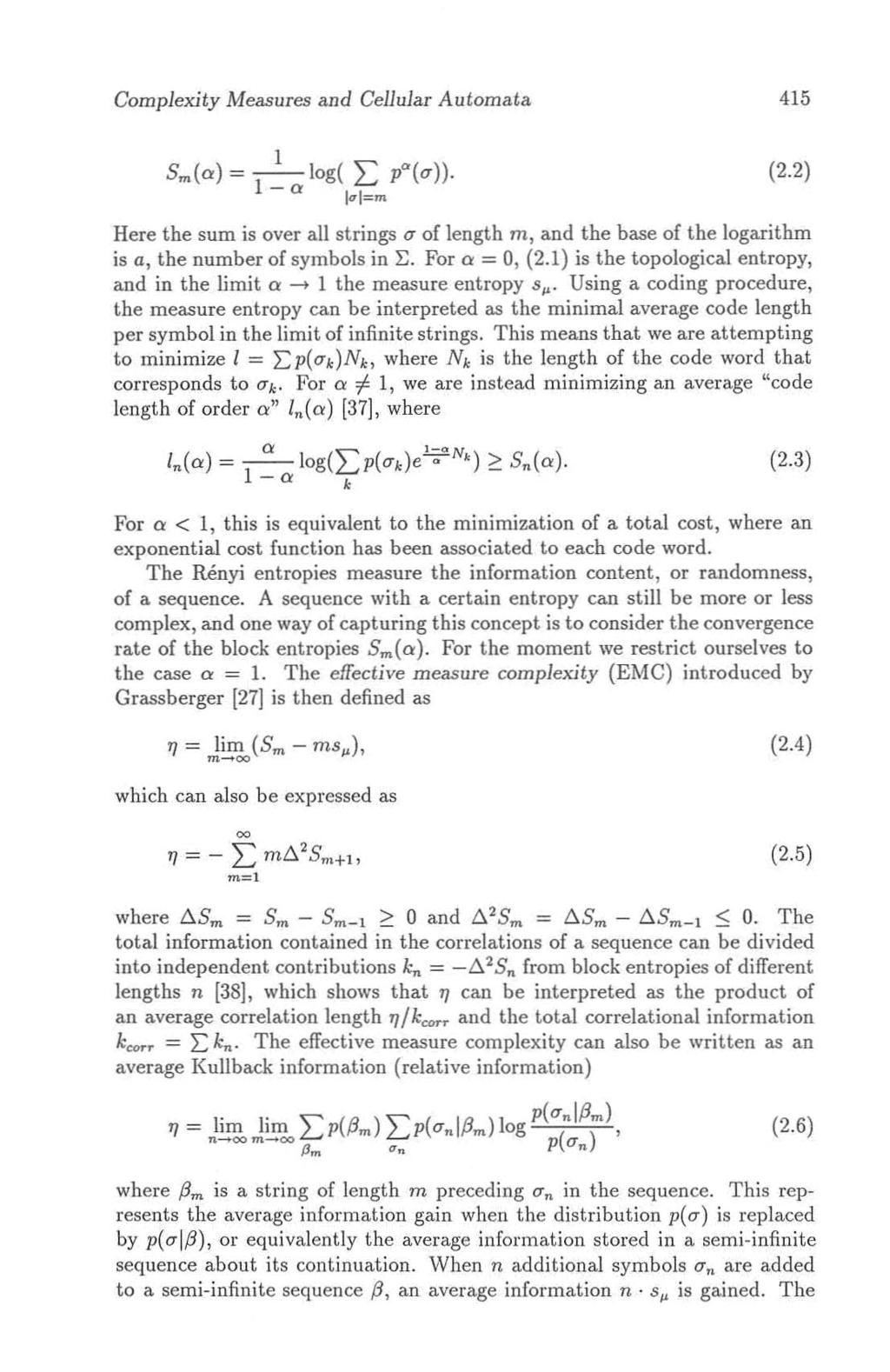 Complexity Measures and Cellular Automata 415 1 Sm(a ) = 1 _ a log( L p (u)). JO'I=m (2.