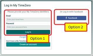 If you already have a My TimeZero account You have two (2) options to log in.