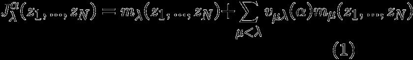 Jack Polynomials (Jacks) Henry Jack, 1976 Eigenstates of the Laplace