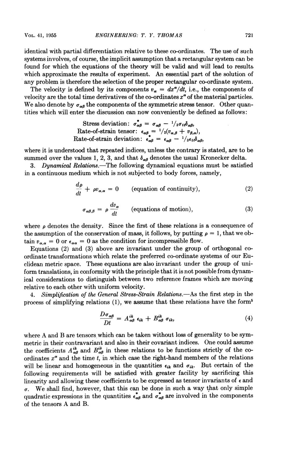 VOL. 41, 1955 ENGINEERING: T. Y. THOMAS 721 identical with partial differentiation relative to these co-ordinates.