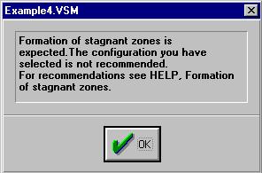 The following message will appear (Figure9): Figure9. The message informing about possible formation of stagnant zones.
