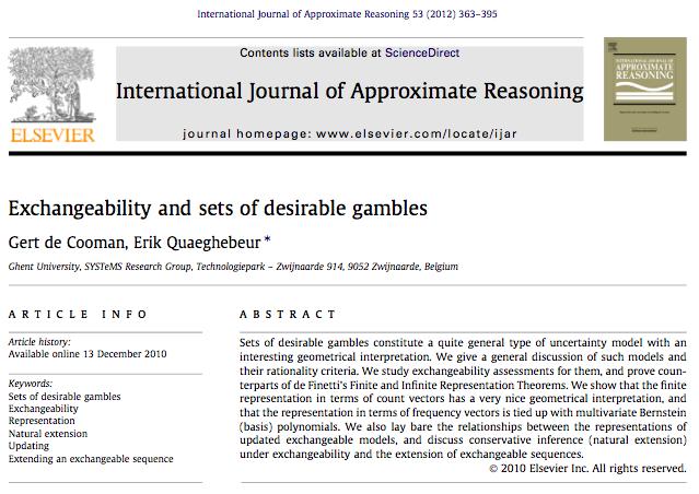 Exchangeability for sets of desirable gambles @ARTICLE{cooman2012, author = {De Cooman, Gert and Quaeghebeur, Erik}, title =
