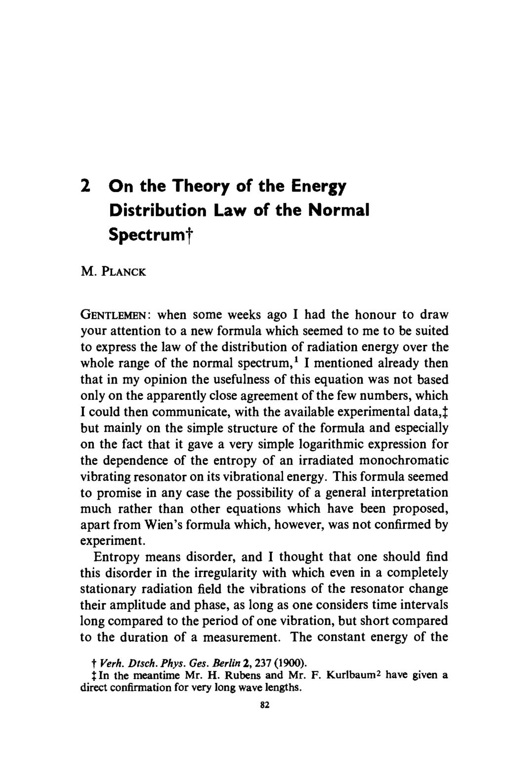 On the Theory of the Energy Distribution Law of the Normal Spectrum! M.