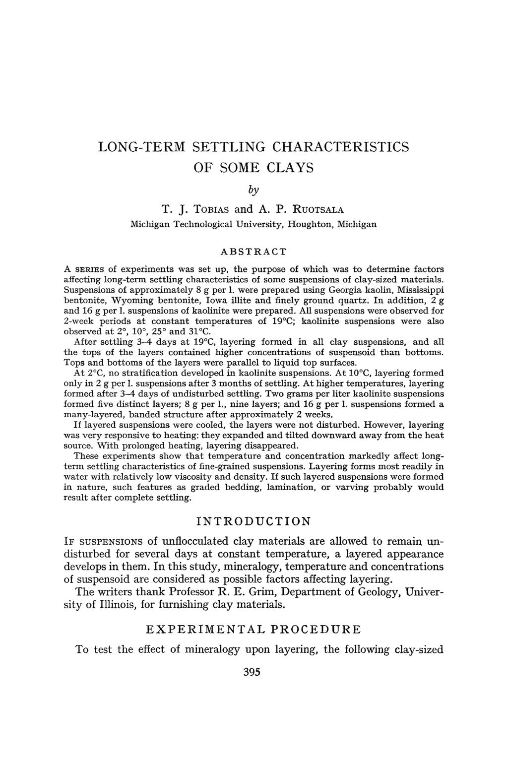 LONG-TERM SETTLING CHARACTERISTICS OF SOME CLAYS by T. J. TOBIAS and A. P.