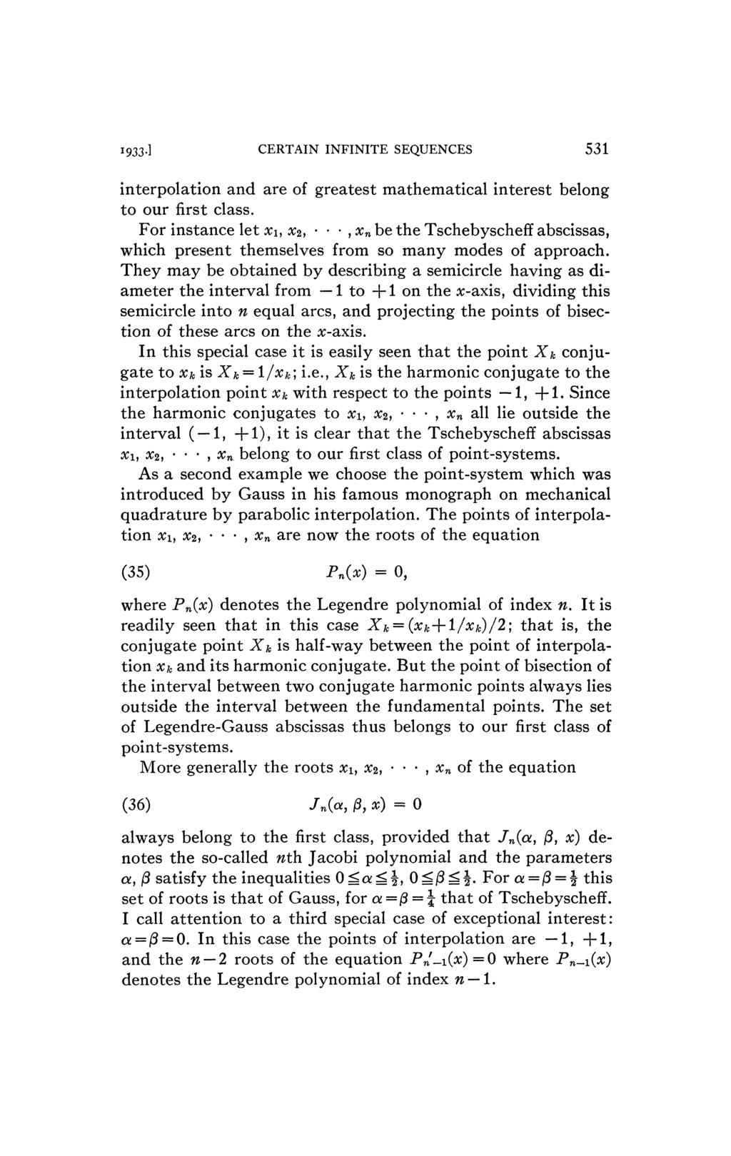 1933-1 CERTAIN INFINITE SEQUENCES 531 interpolation and are of greatest mathematical interest belong to our first class.
