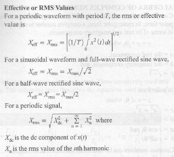 RMS or Effective Value Root-mean-squared (or effective) values are an alternative representation of the magnitude of