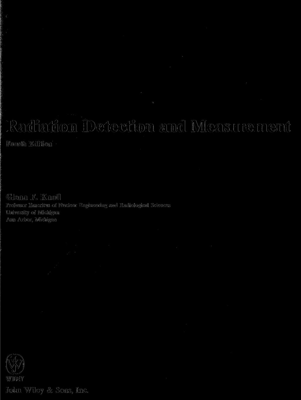 Radiation Detection and Measurement Fourth Edition Glenn F.