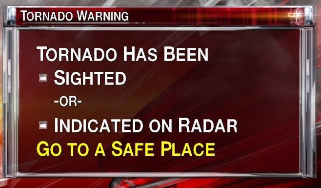 Tornado Warning Tornado Warning A