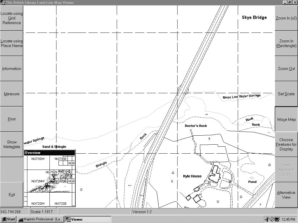 CHRISTOPHER FLEET Figure 1. The standard screen interface for the MapInfo Viewer, showing Land-Line data for part of the Skye Bridge in Scotland 6.