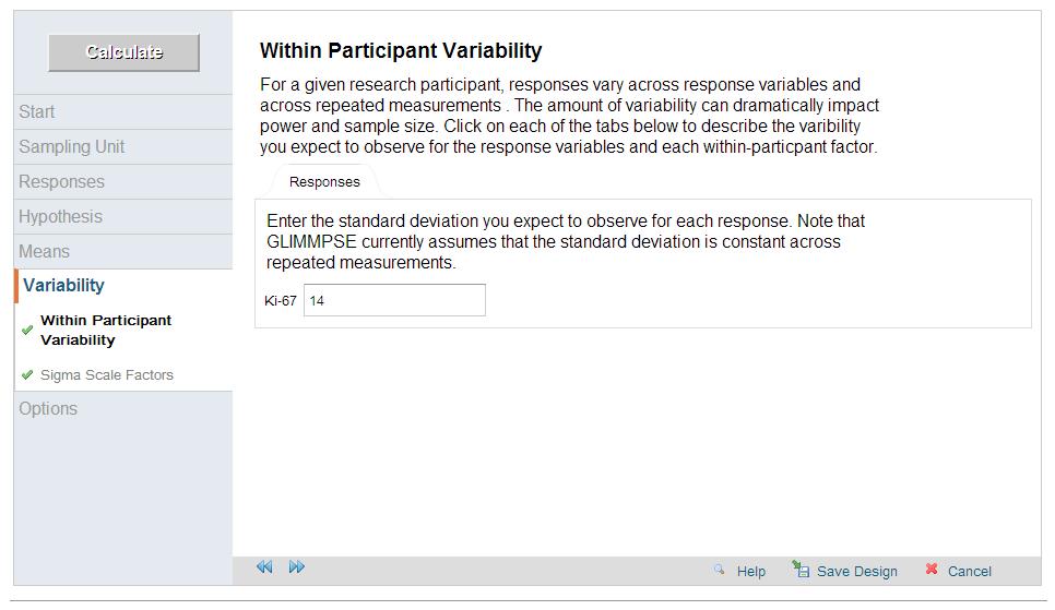 The Within Participant Variability screen allows you to specify the expected variability in terms of standard deviation of the outcome variable.
