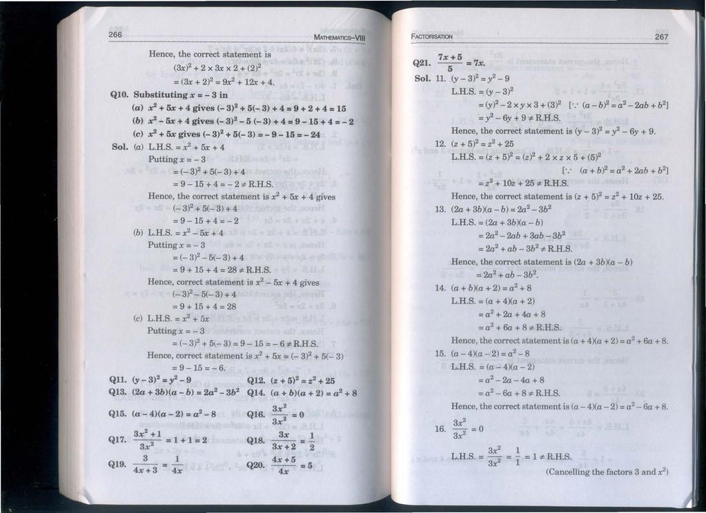266 MATHEMAnCS-VIII ----------------------------------------------------- Hence, the correct statement is QI0. Substituting (? + 2 x x 2 + (2)2 = ( + 2)2 = 9x 2 + 12x + 4.
