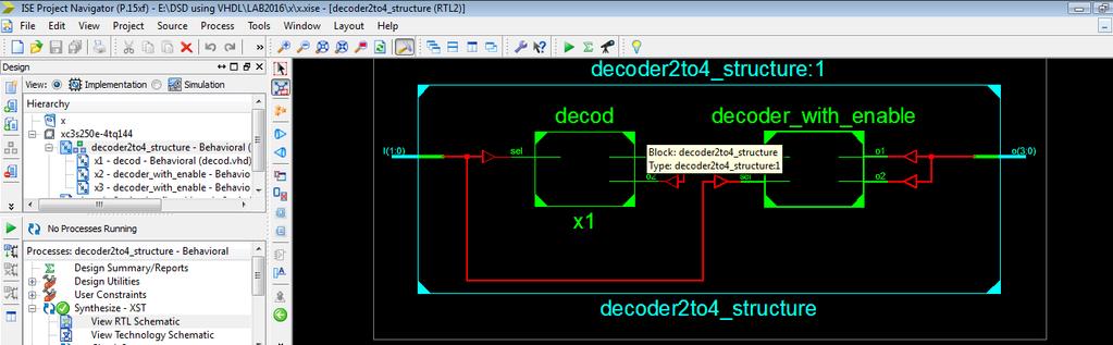 end decoder2to4_structure; o : out STD_LOGIC_VECTOR (3 downto 0)); architecture Behavioral of decoder2to4_structure is signal w1, w2: std_logic; RTL View: x1: entity work.