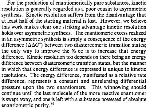 eady; Catalysis Kinetic esolution Some thoughts: -Sharpless, JACS, 1981, 6237 eady; Catalysis Kinetic esolution ote that eq 1 may not always hold: Ln[(1-c)(1-ee)] k rel = (1) Ln[(1-c)(1ee)] It