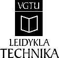 VILNIUS GEDIMINAS TECHNICAL UNIVERSITY Lauryna ŠIAUDINYTĖ RESEARCH AND DEVELOPMENT OF METHODS AND INSTRUMENTATION FOR THE CALIBRATION OF