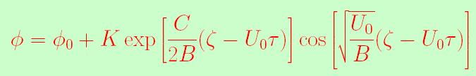 There are two situations for analytic solutions of Eq. (17): C 2 >4U 0 B: This corresponds to monotonic shock solution of Eq. (17). For C 2 >>4U 0 B its monotonic shock solution [Karpman 1975] is C 2 <4U 0 B: This corresponds to oscillatory shock solution of Eq.