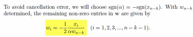 In terms of the entries we have Now use the expression for the last entry to solve for w n-k and we get This changes as k changes.