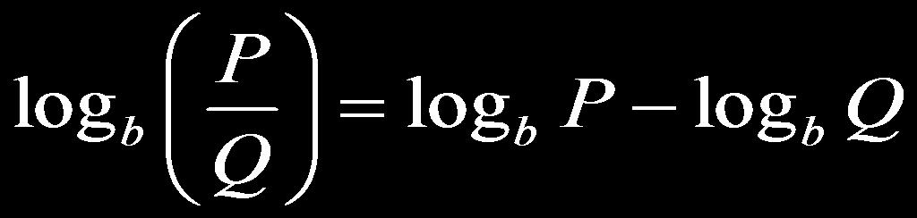 IV. More Properties of Logs 5.4 Let P & Q be positive real numbers.