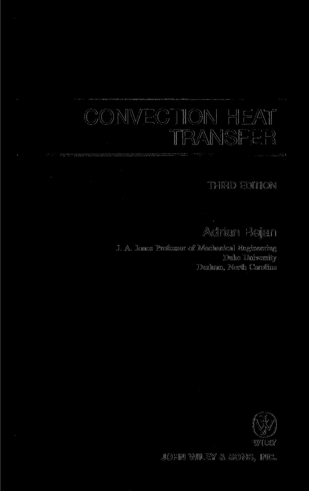 CONVECTION HEAT TRANSFER THIRD EDITION Ad