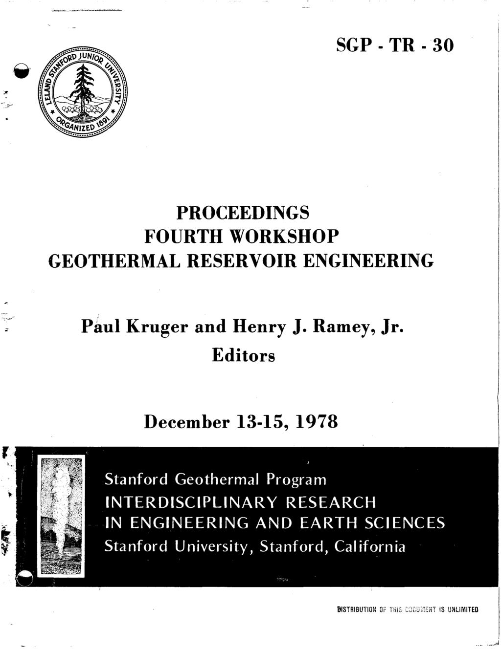 SGP - TR - 30 SGP - TR - 30 CON-781222-26 PROCEEDINGS OURTH WORKSHOP GEOTHERMAL RESERVOIR ENGINEERING Paul Paul