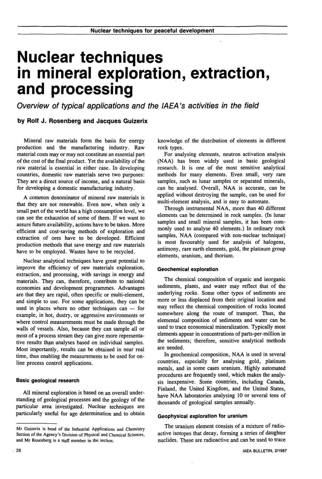 Nuclear techniques in mineral exploration, extraction, and processing Overview of typical applications and the IAEA's activities in the field by Rolf J.