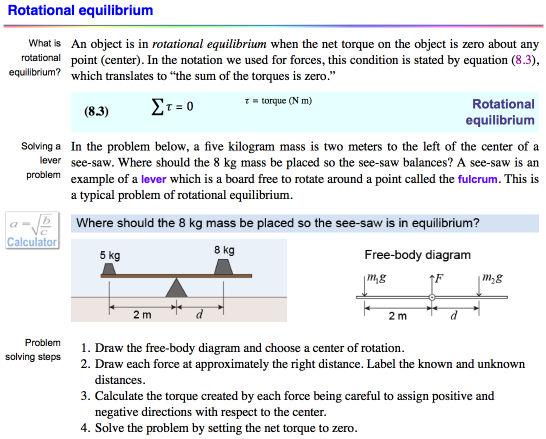 Static equilibrium means... If an object is to remain at rest then BOTH of these conditions MUST be true: The net force is zero. Balancing a see-saw Click on this interactive calculator on page 240.