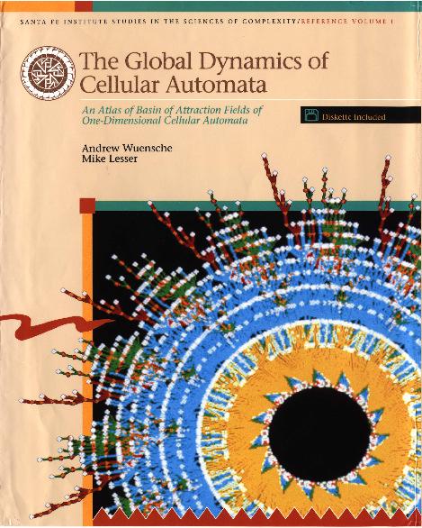 Figure 3: The front covers of Wuensche and Lesser s(1992) The Global Dynamics of Cellular Automata [15], Kauffman s (1993) The Origins of Order [10], and Wuensche s(2016) Exploring Discrete Dynamics
