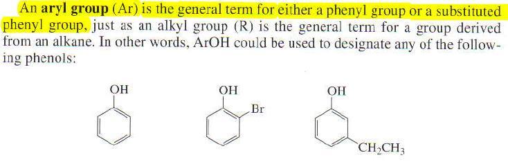 An aryl group (Ar) is the general term for either a phenyl