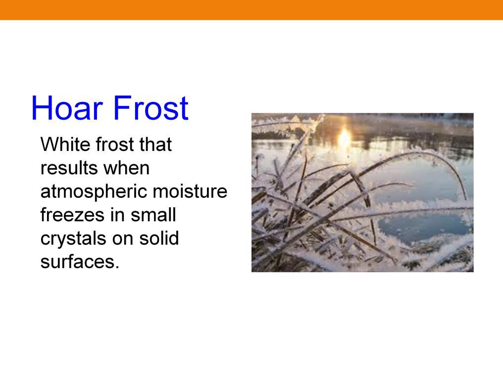 There are 2 kinds of frost.