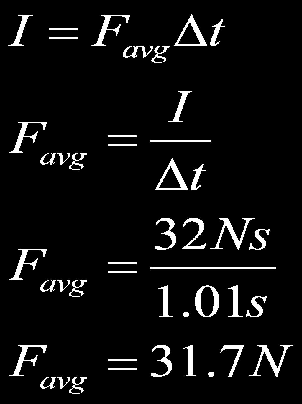 14 A force described by F(t) = 190t 189t 2 is applied by a bat to a 0.145 kg ball.