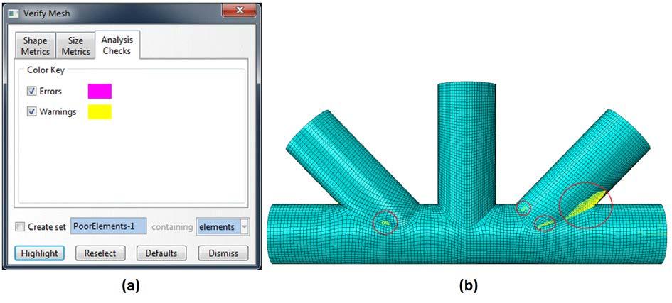 4.7.4 Mesh Verification Mesh verification in Abaqus/CAE enable one to check the quality of mesh conducted in mesh module. The tool Abaqus/CAE utilize for mesh verification is called Verify Mesh.