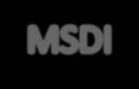 Definitions: MC, MSDI, MSP Marine Spatial Data Infrastructure (MSDI) is the component of an SDI that encompasses marine geographic and business information in its widest sense.
