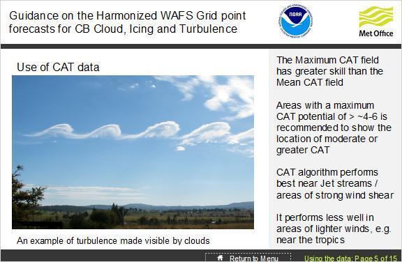 4.5 Introduction (i) Notes: The Maximum CAT forecasts are more discerning in identifying areas of higher CAT potential than the Mean forecasts.
