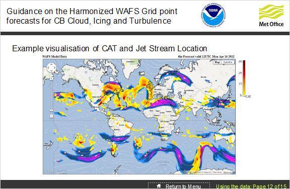 4.12 Introduction (i) Notes: This visualisation shows areas of Clear Air turbulence in colours from yellow to red overlaying a depiction of jet streams in blue to purple where wind speeds are greater
