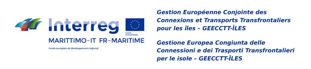 CASE STUDY: PROJECT GEECCTT-ILES Joint European Management of Cross-border Connections/Transport for Islands GEECCTT-Îles is a result of a "Maritime" Programme implementing the