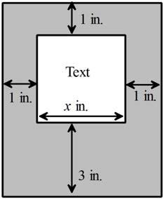 7. A rectangular poster is designed so that the text is arranged in a square with a top, left, and right margin of 1 inch and a bottom margin of 3 inches.