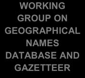 NAMES NATIONAL TECHNICAL COMMITTEE ON NAMES STATE COMMITTEE ON NAMES (SCGN) WORKING GROUP ON POLICY AND