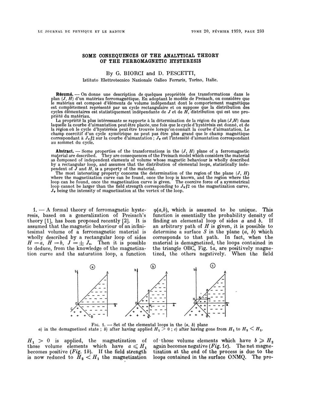 A On Some Set LE JOURNAL DE PIIYSIQUE ET LE RADIUM TOME 20, FÉVRIER 1959, 233 SOME CONSEQUENCES OF THE ANALYTICAL THEORY OF THE FERROMAGNETIC HYSTERESIS By G. BIORCI and D.