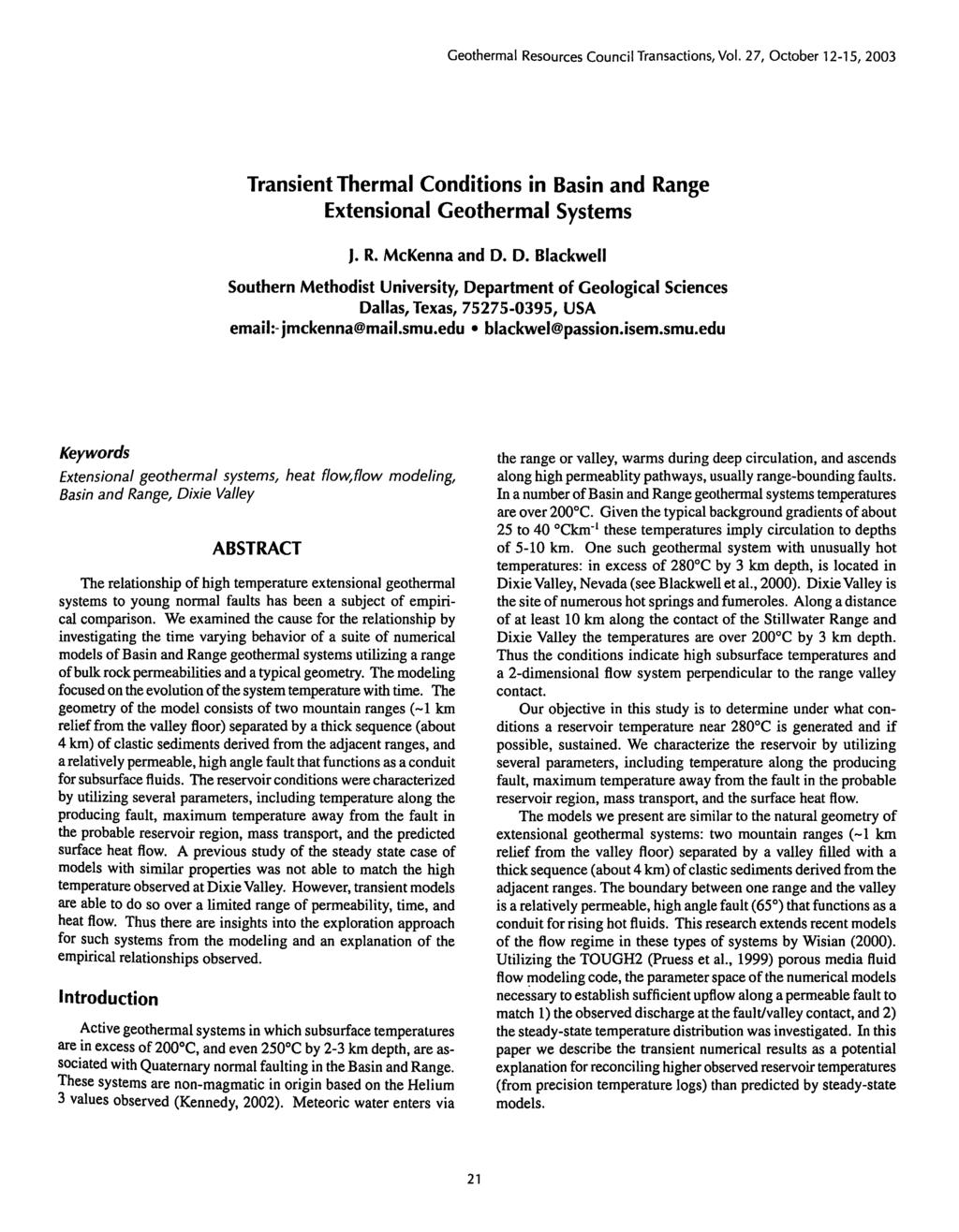 Geothermal Resources Council Transactions, Vol. 27, October 12-1 5, 2003 Transient Thermal Conditions in Basin and Range Extensional Geothermal Systems J. R. McKenna and 0. I).